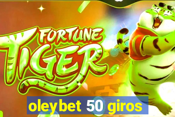 oleybet 50 giros